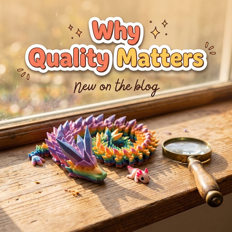 Why Quality Matters: blog cover from Cosmic 3D Creations with 3D printed flexi toys