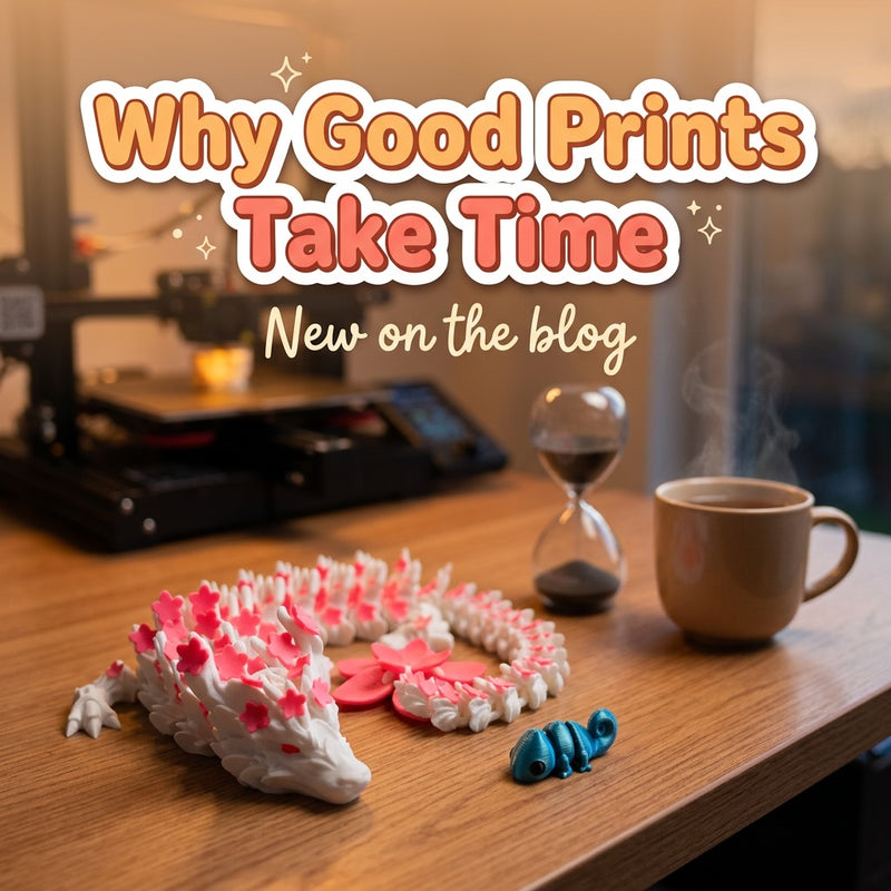 Why Good Prints Take Time: blog cover from Cosmic 3D Creations with 3D printed flexi toys