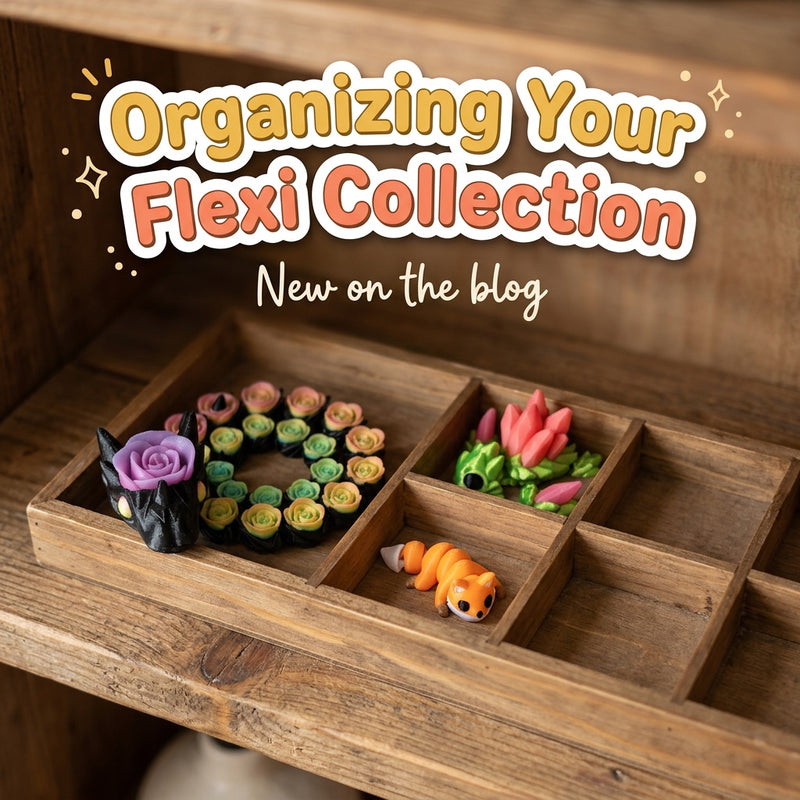 Organizing Your Flexi Collection: blog cover from Cosmic 3D Creations with 3D printed flexi toys
